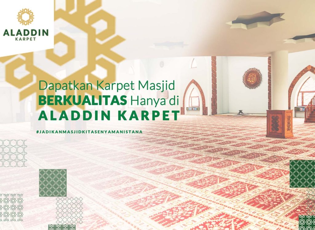 Panduan Memilih Karpet Masjid Berkualitas Tinggi Terbaik